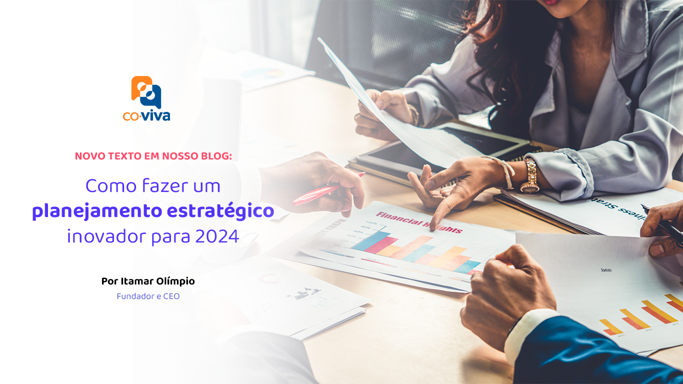 Como fazer um planejamento estratégico inovador para 2024 - por Itamar ...
